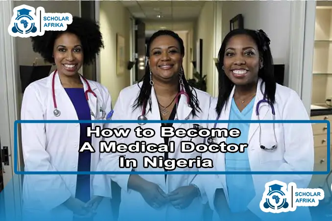 how-to-become-a-medical-doctor-in-nigeria-requirements-cost-salary-and-universities